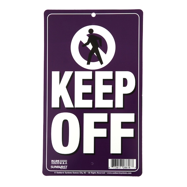 Sunburst Systems Sign Keep Off Plastic With Pole 6 in x 10 in Purple 8618 - main